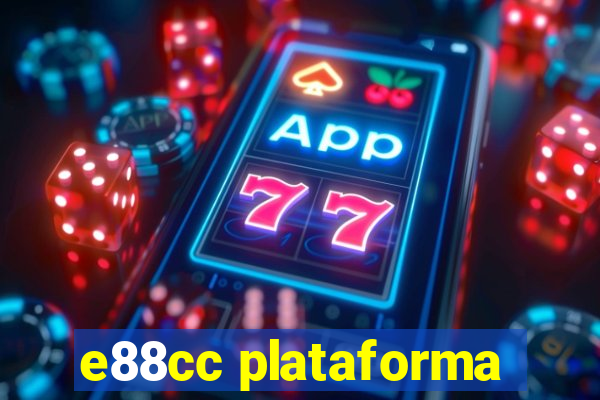 e88cc plataforma